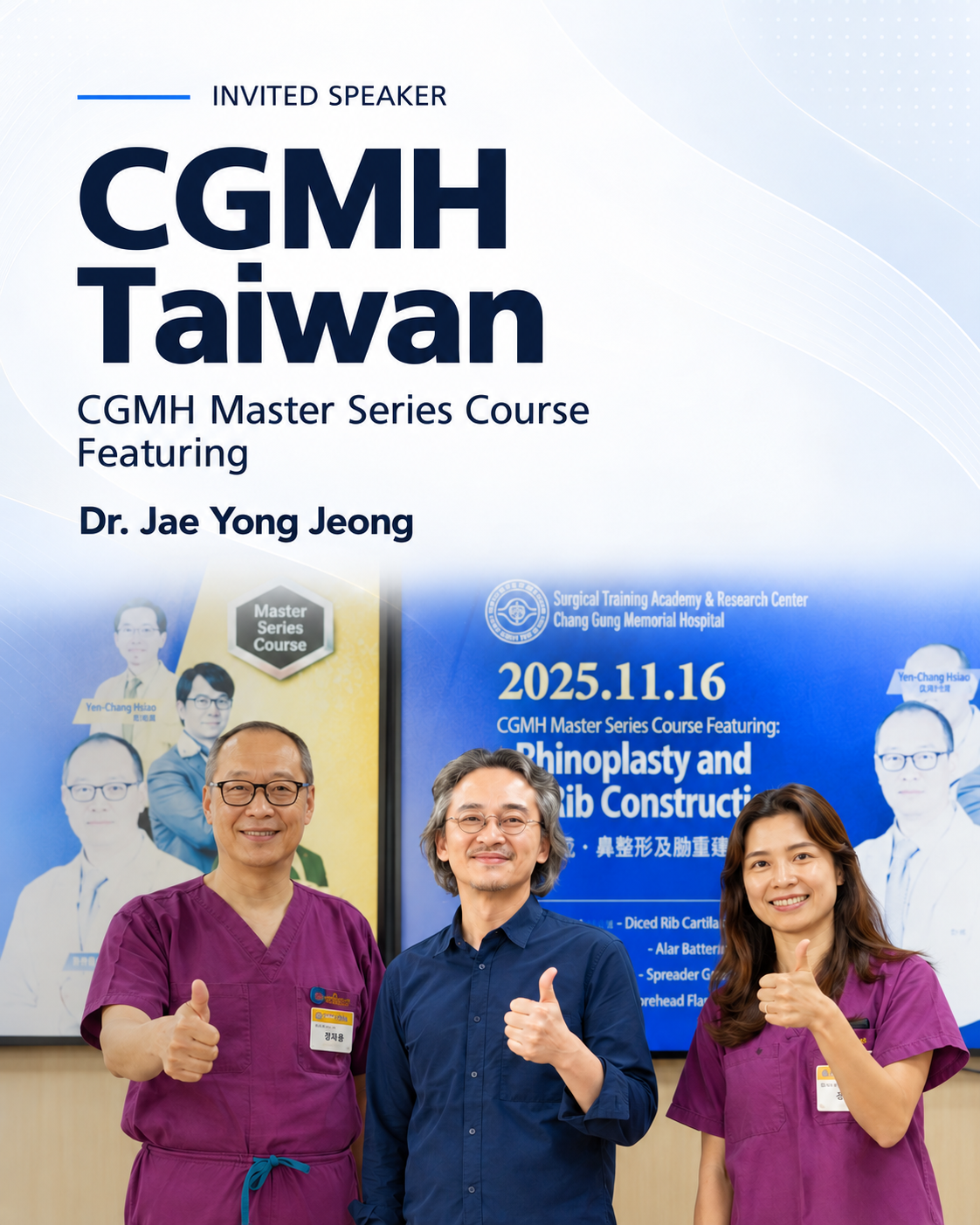 Dr. Jae Yong Jeong Demonstrates Rhinoplasty and Nasal Reconstruction at the CGMH Master Course in Taiwan