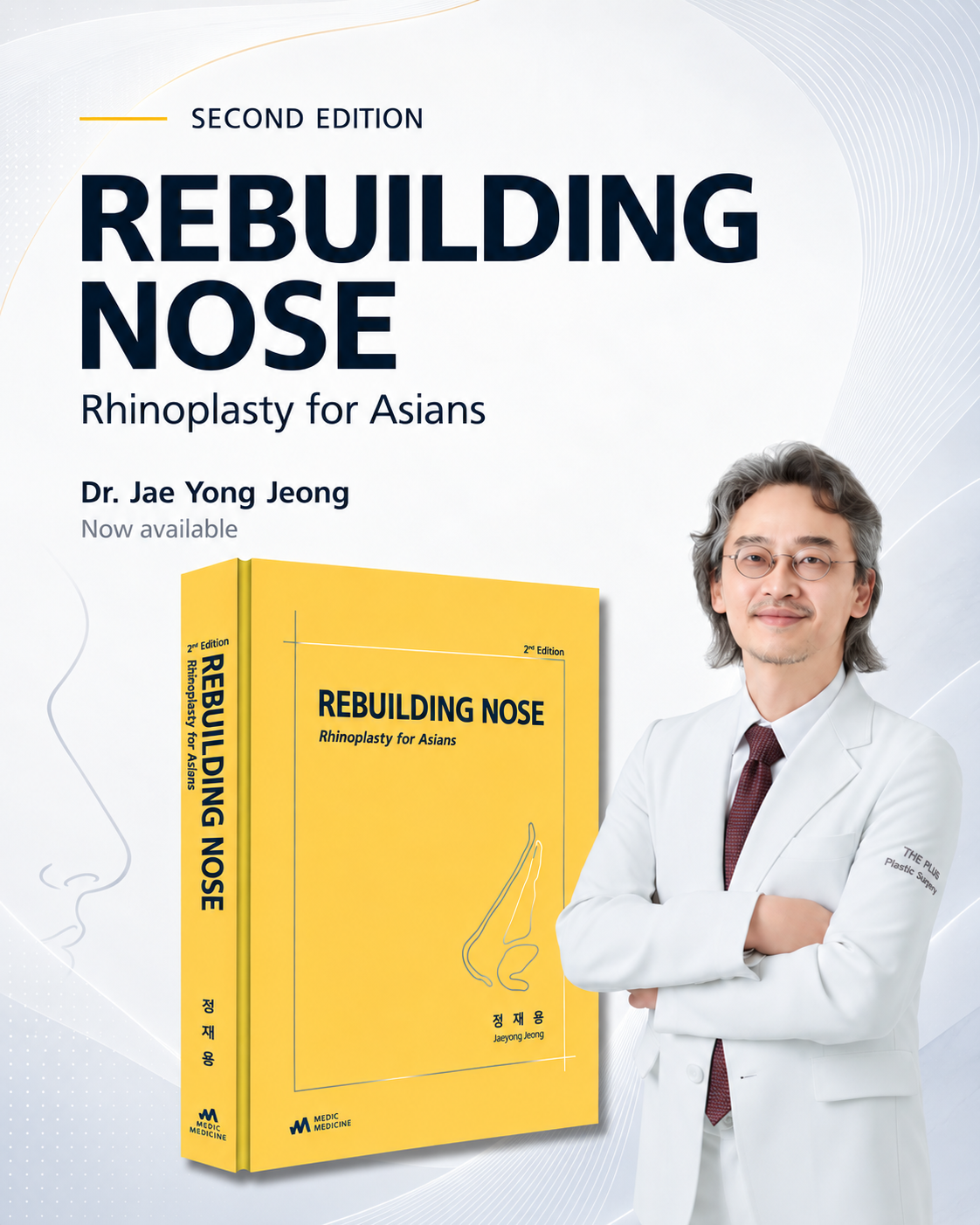 Dr. Jae Yong Jeong Publishes the Second Edition of REBUILDING NOSE